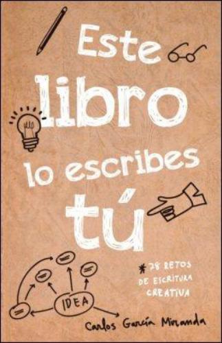 Este Libro Lo Escribes Tú