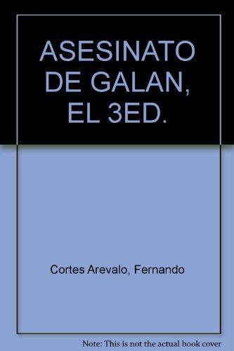 El Asesinato De Galán