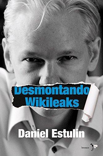 Desmontando Wikileaks