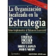 La Organizacion Focalizada En La Estrategia