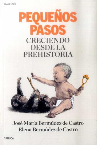 Pequeños Pasos Creciendo Desde La Prehistoria