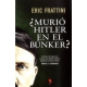 Murio Hitler En El Bunker?