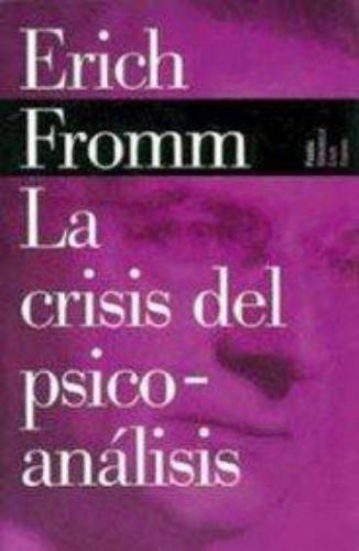 La Crisis Del Psicoanalisis