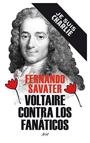 Voltaire Contra Los Fanáticos