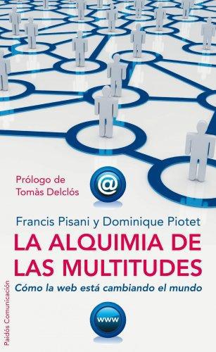 La Alquimia De Las Multitudes