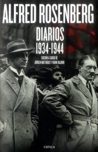 Alfred Rosenberg - Diarios 1934-1944