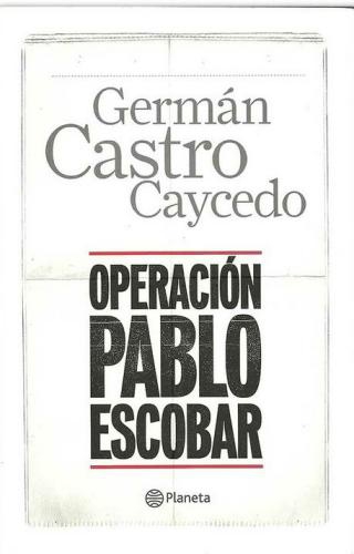 Operacion Pablo Escobar