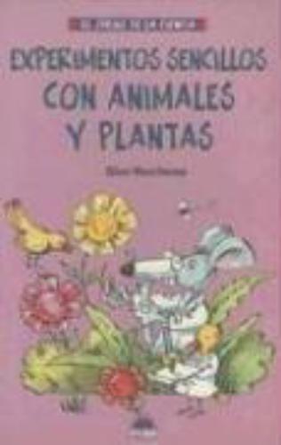 Experimentos Sencillos Con Animales Y Plantas