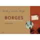 Borges - Postales De Una Biografia