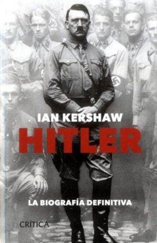 Hitler - La Biografia Definitiva