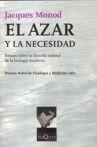 El Azar Y La Necesidad