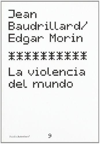 La Violencia Del Mundo