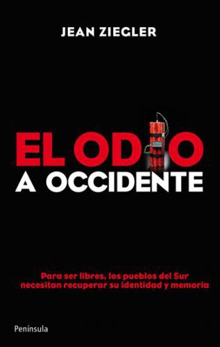 El Odio A Occidente