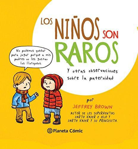 Los Niños Son Raros