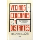 Vecinos Cercanos Y Distantes