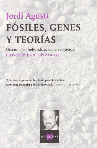 Fosiles Genes Y Teorias