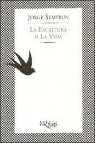 La Escritura O La Vida