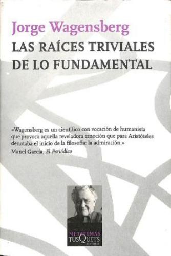 Las Raices Triviales De Lo Fundamental