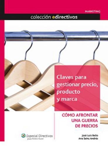 Claves Para Gestionar Precio Producto Y Marca