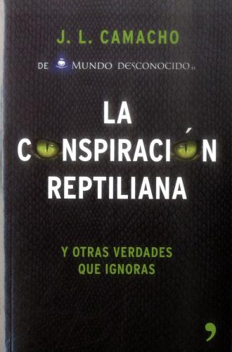 La Conspiración Reptiliana