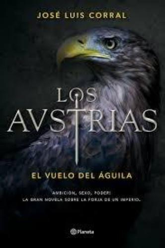 Los Austrias - El Vuelo Del Águila