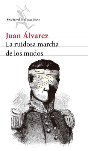 La Ruidosa Marcha De Los Mudos