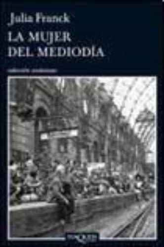 La Mujer Del Mediodía