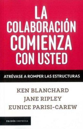 La Colaboracion Comienza Con Usted