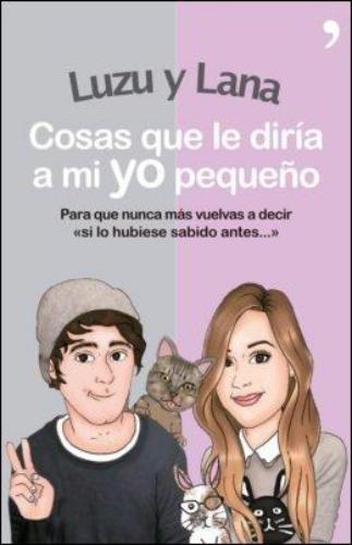 Cosas Que Le Diria A Mi Yo Pequeño