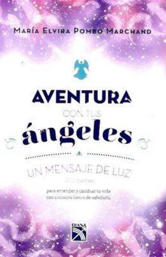 Aventuras Con Tus Angeles