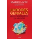 Errores Geniales Que Cambiaron El Mundo