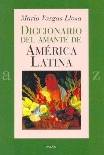 Diccionario Del Amante De America Latina