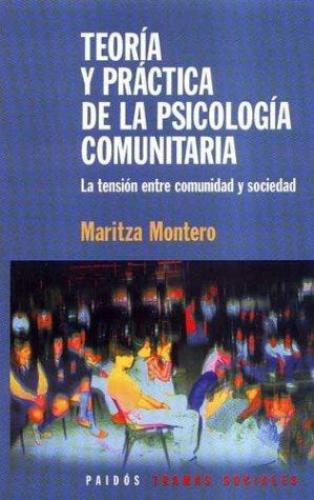 Teoria Y Practica De La Psicologia Comunitaria
