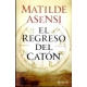 El Regreso Del Caton