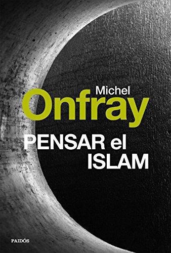 Pensar El Islam