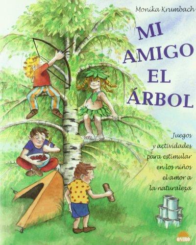 Mi Amigo El Arbol