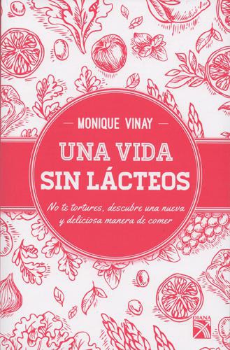 Una Vida Sin Lácteos