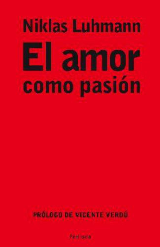 El Amor Como Pasión