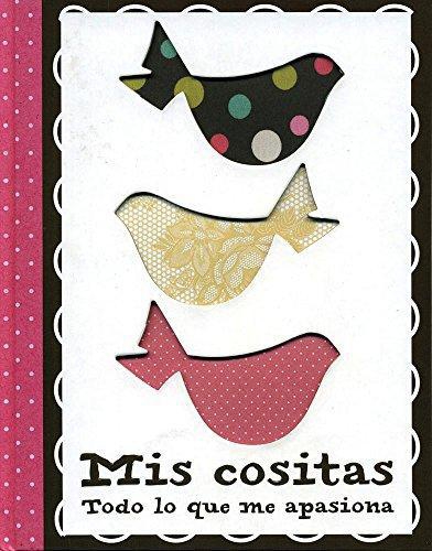 Mis Cositas - Todo Lo Que Me Apasiona