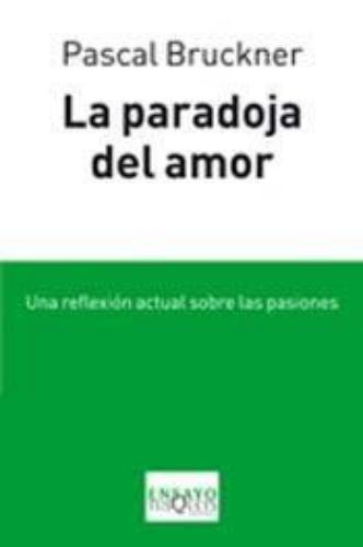 La Paradoja Del Amor