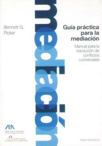 Guia Practica Para La Mediacion