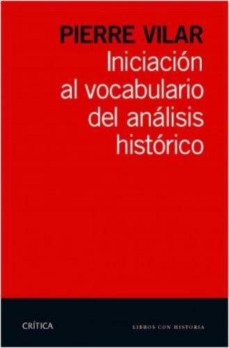 Iniciación Al Vocabulario Del Análisis Histórico