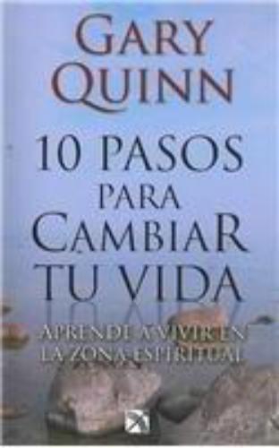 10 Pasos Para Cambiar Tu Vida