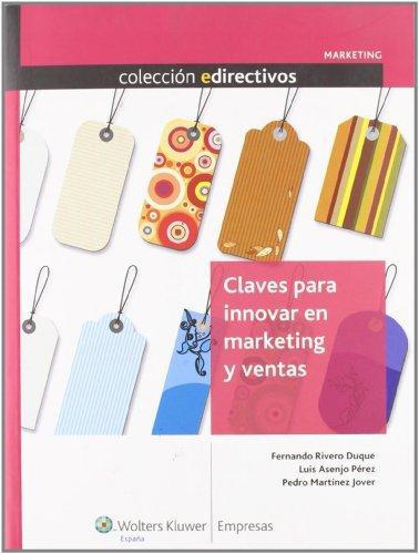 Claves Para Innovar En Marketing Y Ventas