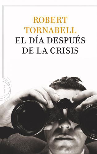 El Dia Despues De La Crisis