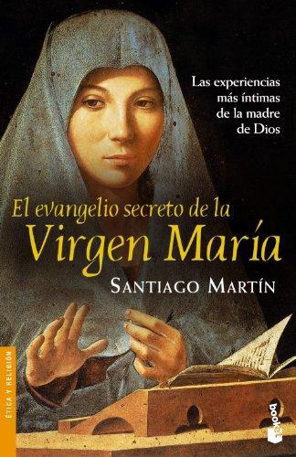 El Evangelio Secreto De La Virgen María