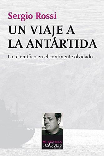 Un Viaje A La Antártida