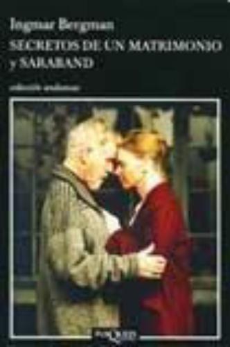 Secretos De Un Matrimonio Y Saraband