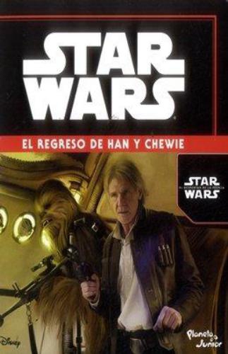 Star Wars - Habia Una Vez ( El Regreso De Han Y Ch