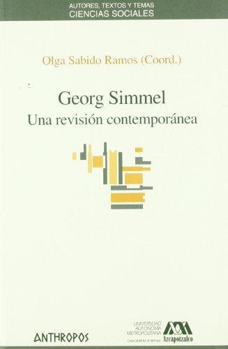 Georg Simmel Una Revision Contemporanea